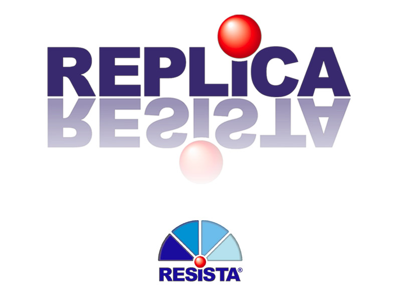 REPLICA - RESISTA